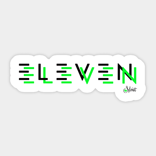 ELEVEN ELEVEN BREAK GREEN 2 Sticker by Moist T'z 